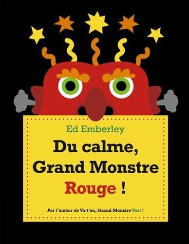 Du calme, grand monstre rouge !