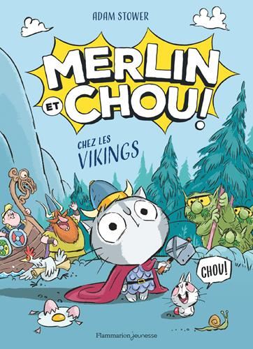 Merlin et Chou ! chez les vikings
