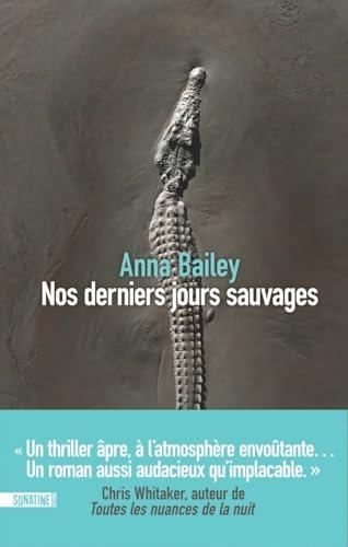 Nos derniers jours sauvages