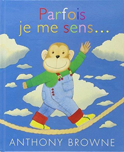 Parfois je me sens